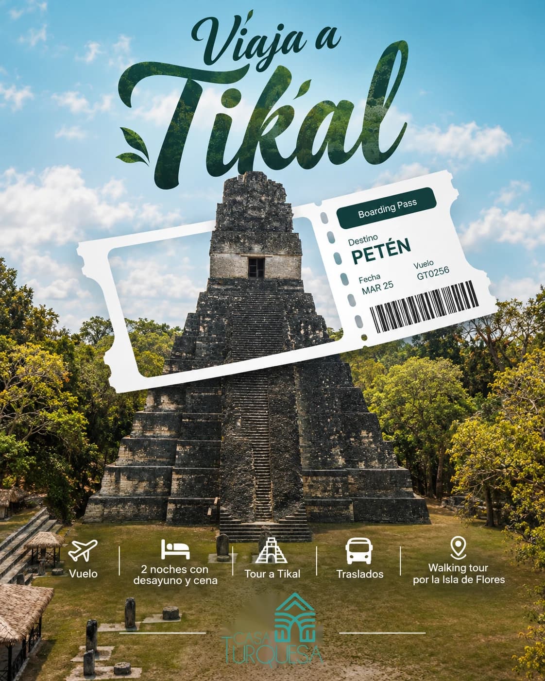 Paquete Tikal con hospedaje en Casa Turquesa