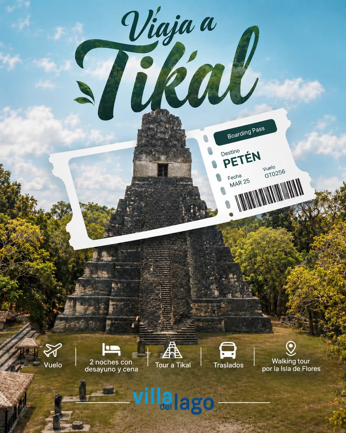 Paquete Tikal con hospedaje en Villa del Lago